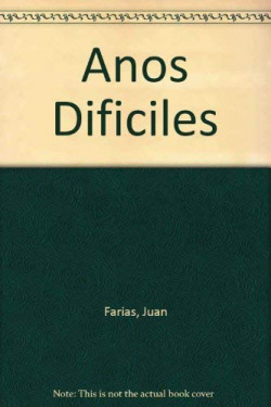 AÐOS DIFICILES