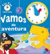 Vamos de aventura (Tic-tac libro reloj)