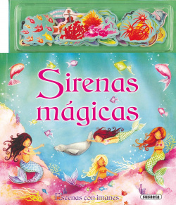 Sirenas mágicas (Escenas con imanes)
