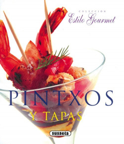Pintxos y tapas (Estilo gourmet)