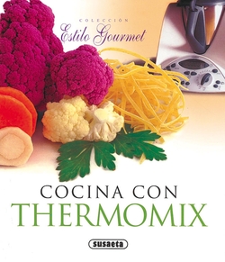 Cocina con thermomix (Estilo gourmet)