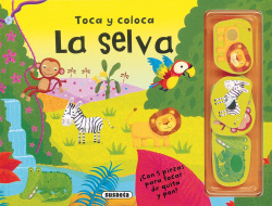 La selva (Toca y coloca)