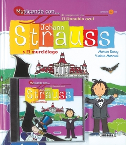 Johann Strauss y El murciélago