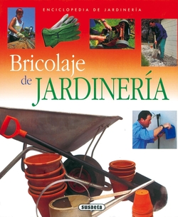 Bricolaje de jardinería (Enciclopedia de jardinería)