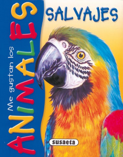 Animales salvajes (Me gustan los animales)