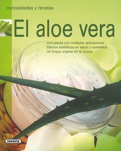 ALOE VERA. (CURIOSIDADES Y RECETAS) REF:865-4