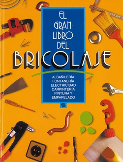 El gran libro del bricolaje (naranja)