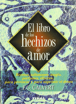 EL LIBRO DE LOS HECHIZOS DE AMOR