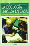 La ecología empieza en casa.
