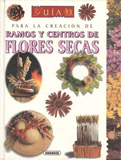 Ramos y centros de flores secas