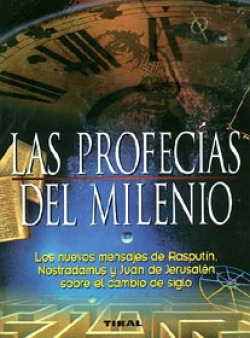 Las profecías del milenio.