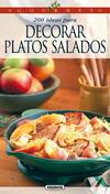 200 ideas decorar platos salados