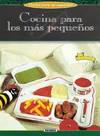 Cocina para los más pequeños (cocina para no engordar)