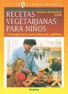 Recetas vegetarianas para niños.