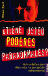 TIENE USTED PODERES PARANORMALES