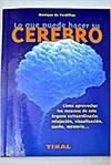 LO QUE PUEDE HACER SU CEREBRO