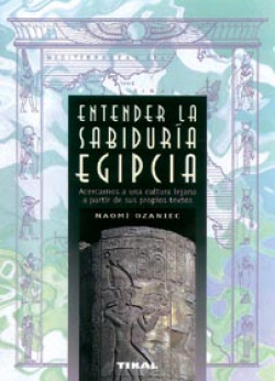 ENTENDER LA SABIDURIA EGIPCIA