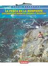 La pesca en la rompiente