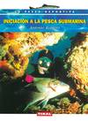 Iniciación a la pesca submarina.