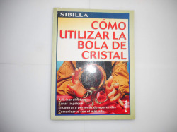 Cómo utilizar la bola de cristal