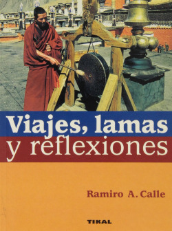 VIAJES LAMAS Y REFLEXIONES