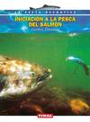 Iniciacíon a la pesca del salmón