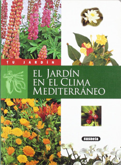 El jardín en el clima mediterráneo