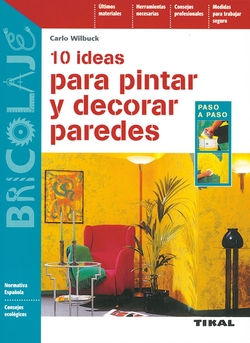 10 Ideas para pintar y decorar paredes (Bricolaje)