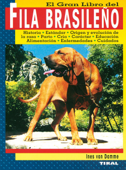 El gran libro del Fila Brasileño