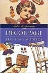 Decoupage, técnica y modelos