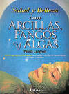 Salud y belleza con arcillas, fangos y algas