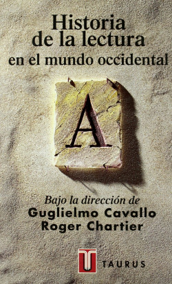 HISTORIA DE LA LECTURA EN EL MUNDO OCCIDENTAL
