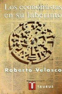 Loseconomistas en su laberinto