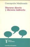 DISCURSO DIRECTO Y DISCURSO INDIRECTO
