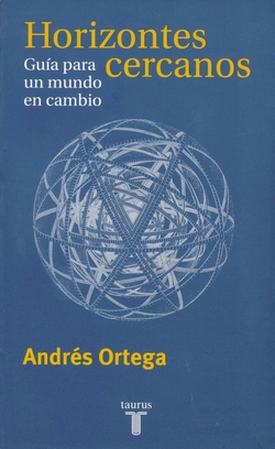 Horizontes cercanos. guia para un mundo de cambios