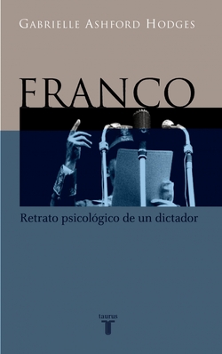 Franco, retrato psicologico de un dictador