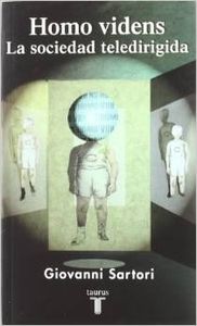 Homo videns. la sociedad teledirigida - rustica