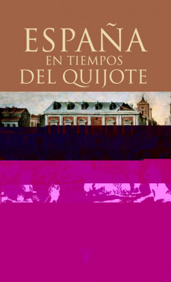 España en tiempos del quijote