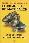 El complot de matusalen