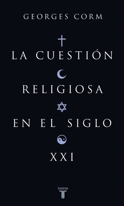 La cuestion religiosa en el siglo xxi