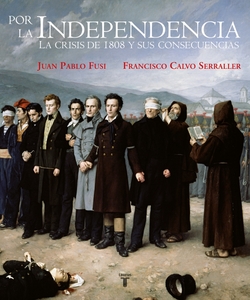 Por la independencia 1808-1830