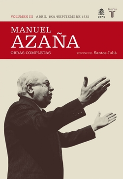O.c. manuel azaña tomo 3 abril 1931 sept. 1932