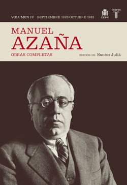 O.c. manuel azaña tomo 4 seotiebre 1932 / octubre 1933