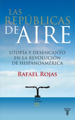 Las republicas de aire -premio isabel de polanco
