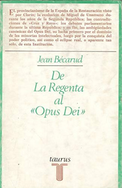DE LA REGENTA AL 'OPUS DEI'