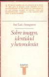 SOBRE IMAGEN, IDENTIDAD Y HETERODOXIA