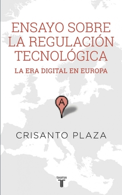 Ensayo sobre regulación tecnológica