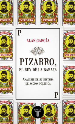 pizarro, el rey de la baraja
