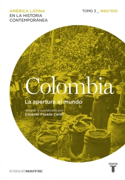 Colombia:la apertura al mundo