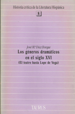 Los generos dramaticos en el siglo xvi
